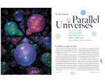 Parallel Universes Is there a copy of you Not just a staple