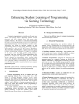 Enhancing Student Learning of Programming via Gaming Technology