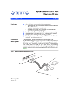 ByteBlaster Parallel Port Download Cable Features