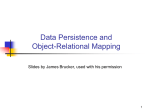Data Persistence and Object-Relational Mapping 1