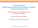 Chapter 7: Abbasid Decline and the Spread of Islamic Civilization to