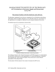 MASSACHUSETTS INSTITUTE OF TECHNOLOGY Becoming Familiar with the hardware and software.