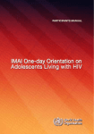IMAI One-day Orientation on Adolescents Living with HIV – Facilitator Guide Participants Manual