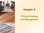 Chapter 8 -- Pricing Strategy and Management
