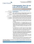 A Demographic View: Do not write off US GDP growth ”