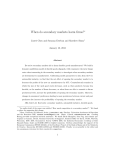 When do secondary markets harm firms? ∗ January 10, 2013