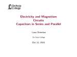 Lecture 14: Capacitors in Series and Parallel