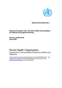 WHO/CDS/CSR/EDC/99.1 Influenza Pandemic Plan. The Role of WHO and Guidelines