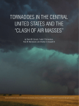 TORNADOES IN THE CENTRAL UNITED STATES AND THE “CLASH OF AIR MASSES”