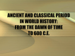 ANCIENT AND CLASSICAL PERIOD IN WORLD HISTORY: FROM