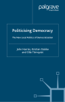Politicising Democracy John Harriss, Kristian Stokke and Olle Törnquist