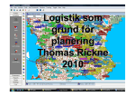 Logistik som grund för planering Thomas Rickne 2010