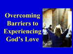Overcoming Barriers to Loving God