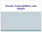 Threats, Vulnerabilities, and Attacks