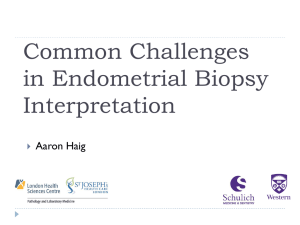 Challenges in Endometrial biopsy