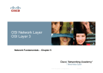 OSI Network Layer OSI Layer 3 Network Fundamentals – Chapter 5 ١