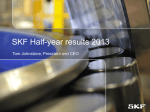 SKF Half-year results 2013 Tom Johnstone, President and CEO