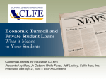 Economic Turmoil and Private Student Loans What it Means to Your Students