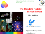The Standard Model of Particle Physics Piet Mulders