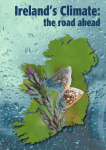 Ireland’s Climate: the road ahead IR E