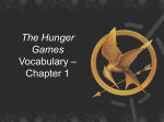 The Hunger Games Vocabulary * Chapter 1