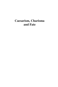 Caesarism, Charisma and Fate