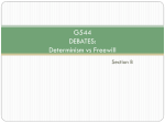 Determinism vs Freewill Debate