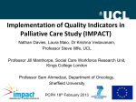 Implementation of Quality Indicators in Palliative Care Study (IMPACT)