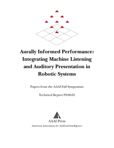 Aurally Informed Performance: Integrating Machine Listening and Auditory Presentation in Robotic Systems