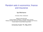 Random sets in economics, finance and insurance Ilya Molchanov