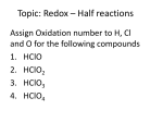 Topic: Redox * ½ reactions