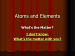 Atoms and Elements