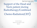 Support of the Head and Neck patient during Radiotherapy