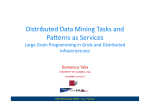 Distributed Data Mining Patterns as Services in Grids and