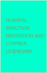 HOSPITAL INFECTION PREVENTION AND CONTROL GUIDELINES