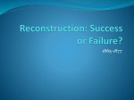 Reconstruction: Success or Failure