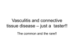 Vasculitis and Connective Tissue Disease