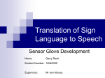 Translation of Sign Language to Speech