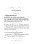 Lecture 3: Continuous times Markov chains. Poisson Process. Birth