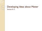 Developing Ideas about Matter