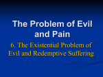 The Existential Problem of Evil The Existential Problem of Evil