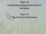 Topic 10 Combining Independent Random Variables