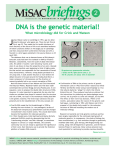 DNA is the genetic material!