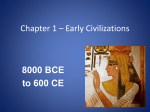 Chapter 1 * Early Civilizations