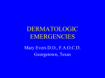 Dermatologic Emergencies - Mary Evers