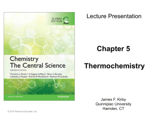 Chapter 5 Thermochemistry