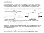 Tests of Hypothesis [Motivational Example]. It is claimed that the
