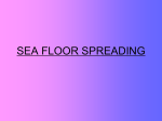 SEA FLOOR SPREADING Mid