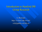 Introduction to Stanford Database Group Research