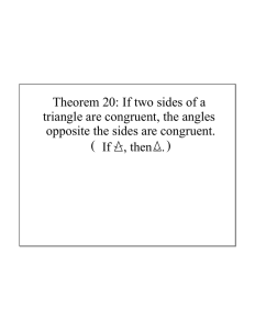 Theorem 20: If two sides of a triangle are congruent, the angles